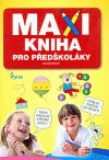 Maxikniha pro předškoláky