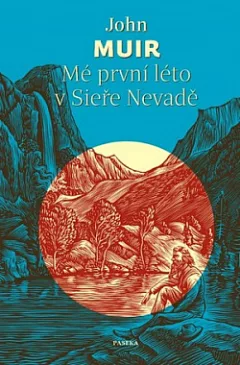 Mé první léto v Sieře Nevadě