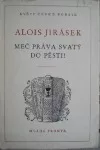 Meč práva svatý do pěsti