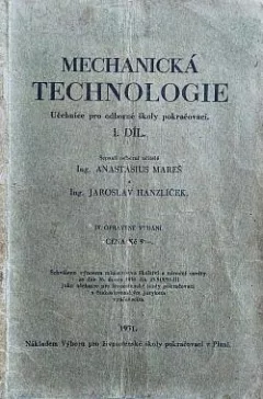 Mechanická technologie I. díl