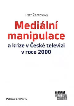 Mediální manipulace a krize v České televizi v roce 2000