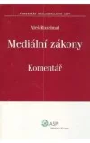 Mediální zákony Komentář