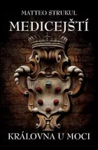 Medicejští: Královna u moci