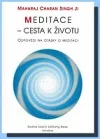 Meditace - cesta k životu
