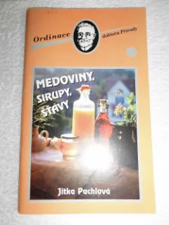 Medoviny, sirupy, šťávy