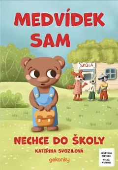 Medvídek Sam nechce do školy