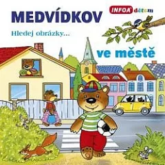 Medvídkov: Ve městě