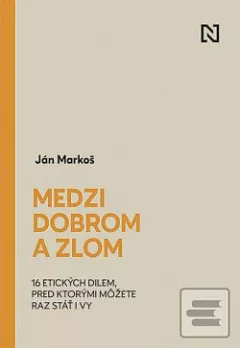 Medzi dobrom a zlom