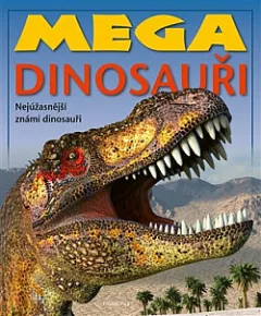 Mega dinosauři