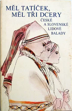 Měl tatíček, měl tři dcery