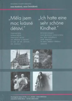 Měla jsem moc krásné dětství / Ich hatte eine sehr schöne Kindheit