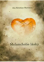 Melancholie lásky