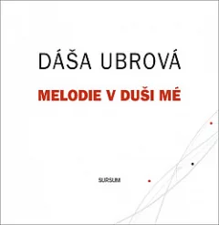 Melodie v duši mé