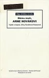 Mému muži, Arne Novákovi