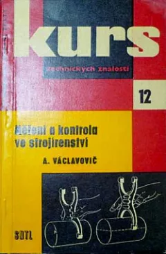 Měření a kontrola ve strojírenství