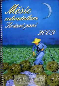 Měsíc zahradníkem Krásné paní 2009