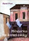 Městečko na konci války