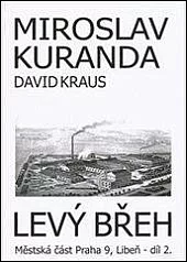 Městská část Praha 9, Libeň. Díl 2. Levý břeh