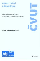 Městské odpadní vody: Od čištění k získávání zdrojů
