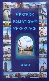 Městské památkové rezervace do kapsy