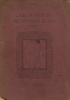 Metafysika zlata: essay