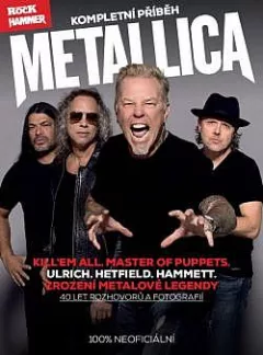 Metallica: Kompletní příběh
