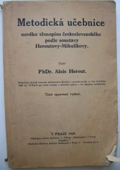 Metodická učebnice nového těsnopisu československého podle soustavy Heroutovy-Mikulíkovy