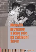 Metodik prevence a jeho role na základní škole