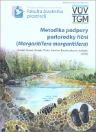 Metodika podpory perlorodky říční (Margaritifera margaritifera)