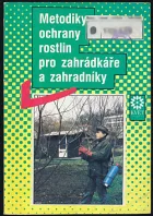 Metodiky ochrany rostlin pro zahradkáře a zahradníky