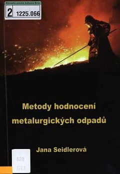 Metody hodnocení metalurgických odpadů