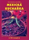 Mexická kuchařka - 125 receptů