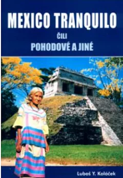 Mexico tranquilo čili Pohodové a jiné