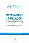 Mezera krytí v příkladech a související otázky