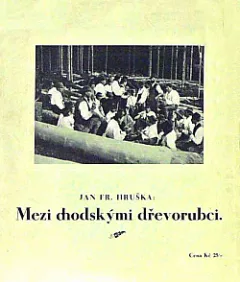 Mezi chodskými dřevorubci