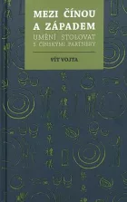 Mezi Čínou a Západem: Umění stolovat s čínskými partnery