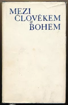 Mezi člověkem a Bohem