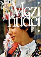 Mezi hudci - Slavnosti lidových písní a tanců v Čechách a na Moravě