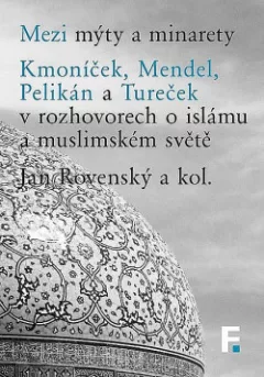 Mezi mýty a minarety