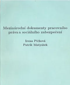Mezinárodní dokumenty pracovního práva a sociálního zabezpečení