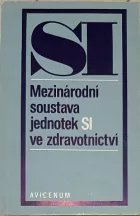 Mezinárodní soustava jednotek SI ve zdravotnictví