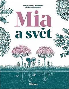Mia a svět