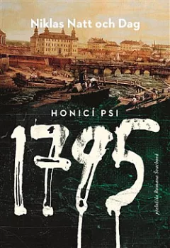 1795: Honicí psi