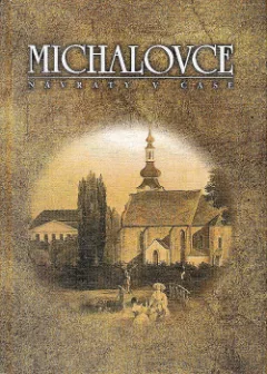 Michalovce návraty v čase