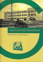 Michalovské gymnázium história a súčasnosť