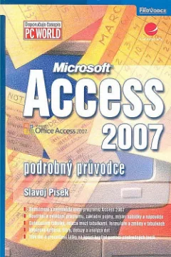 Microsoft Access 2007 podrobný průvodce