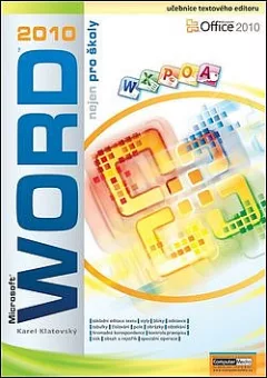 Microsoft Word 2010 nejen pro školy