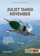 Juliet Tango November: A Cold War Crime: The Shoot-Down of an Argentine CL-44 over Soviet Armenia, July 1981