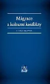 Migrace a kulturní konflikty