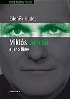 Miklós Jancsó a jeho filmy
